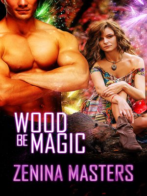cover image of Wood Be Magic